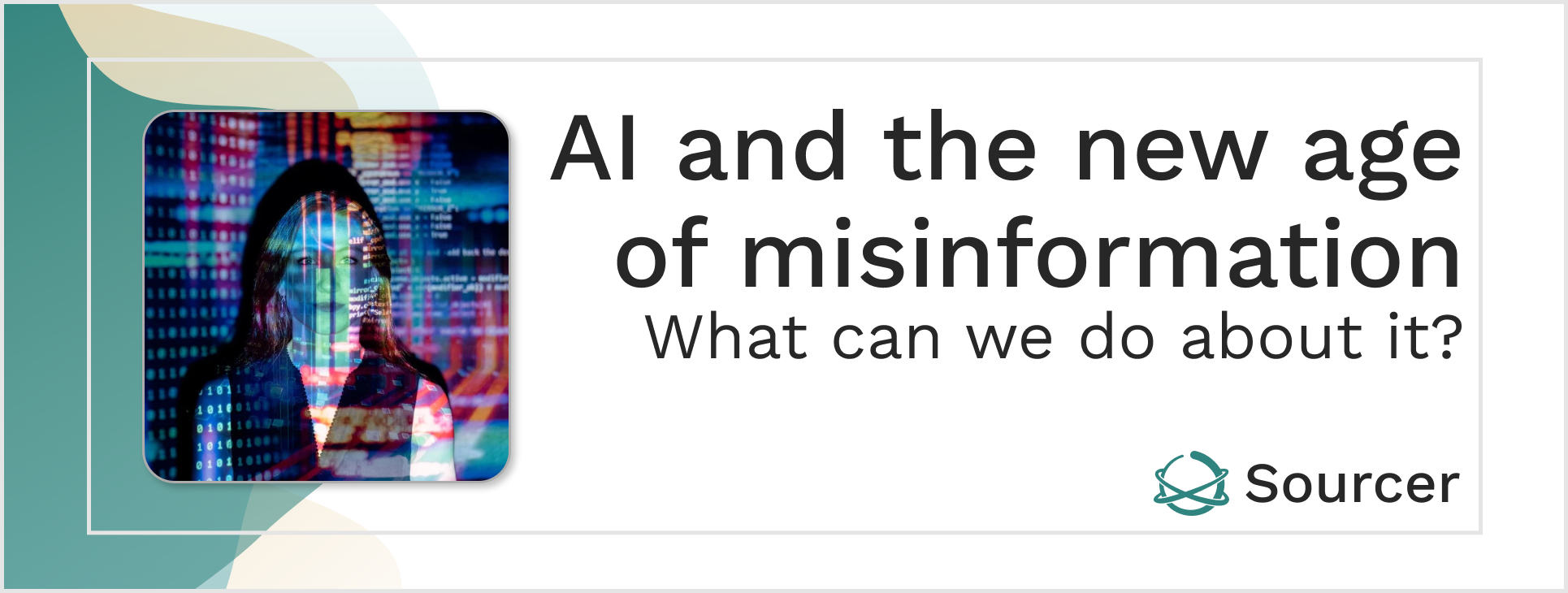 AI and the new age of misinformation. What can we do about it?-image
